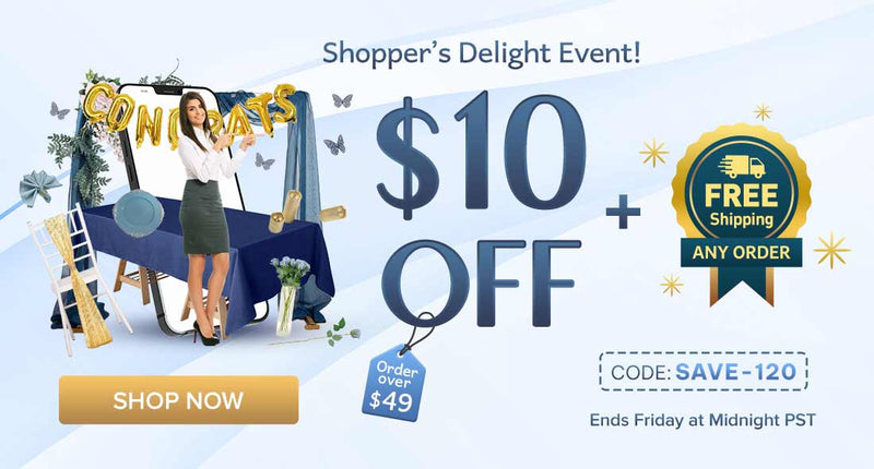 Shopper's Delight Event! Ends Friday at Midnight PST

Get $10 Off Orders $49+ And Free Shipping On Any Order