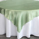 72inch x 72inch Sage Green Seamless Satin Square Tablecloth Overlay#whtbkgd