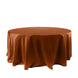 120" Cinnamon Brown Smooth Seamless Satin Round Tablecloth for 5 Foot Table With Floor-Length Drop