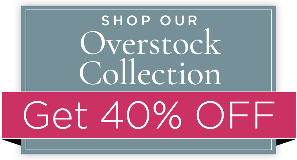 Shop Our Overstock Collections