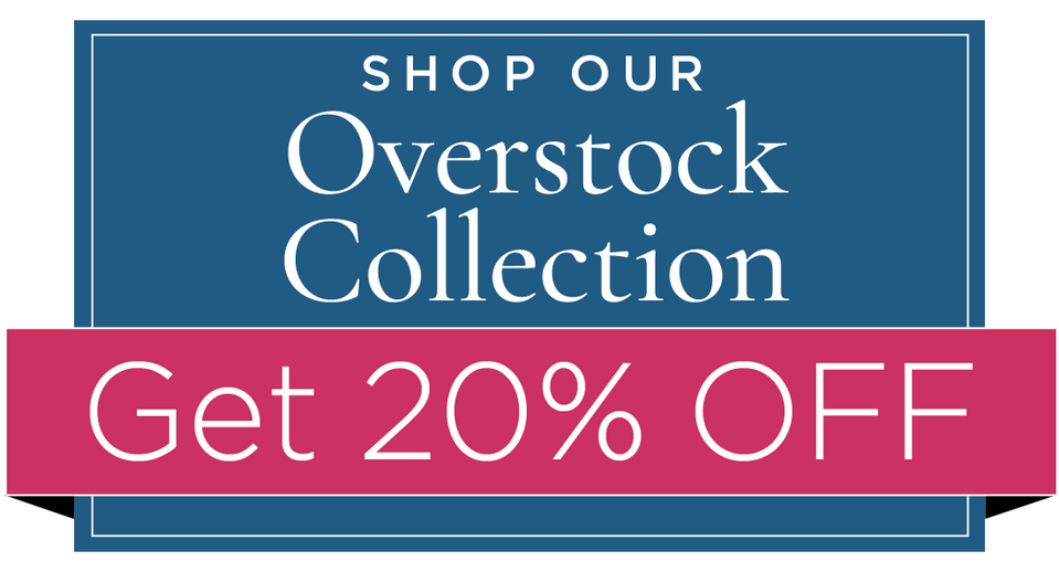 Shop Our Overstock Collections