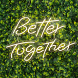 Better Together LED Neon Light Sign for Party or Home Wall Decor, Warm White Reusable Hanging Light 