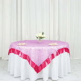 72" x 72" Fuchsia Satin Edge Embroidered Sheer Organza Square Table Overlay