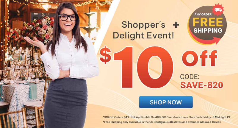 Shopper's Delight Event! Ends Friday at Midnight PST

Get $10 Off Orders $49+ And Free Shipping On Any Order