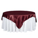 72" x 72" Burgundy Satin Square Tablecloth Overlay