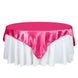 72" x 72" Fuchsia Satin Square Tablecloth Overlay